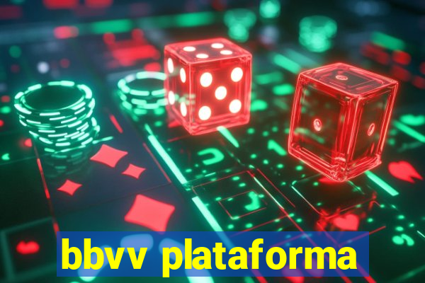 bbvv plataforma